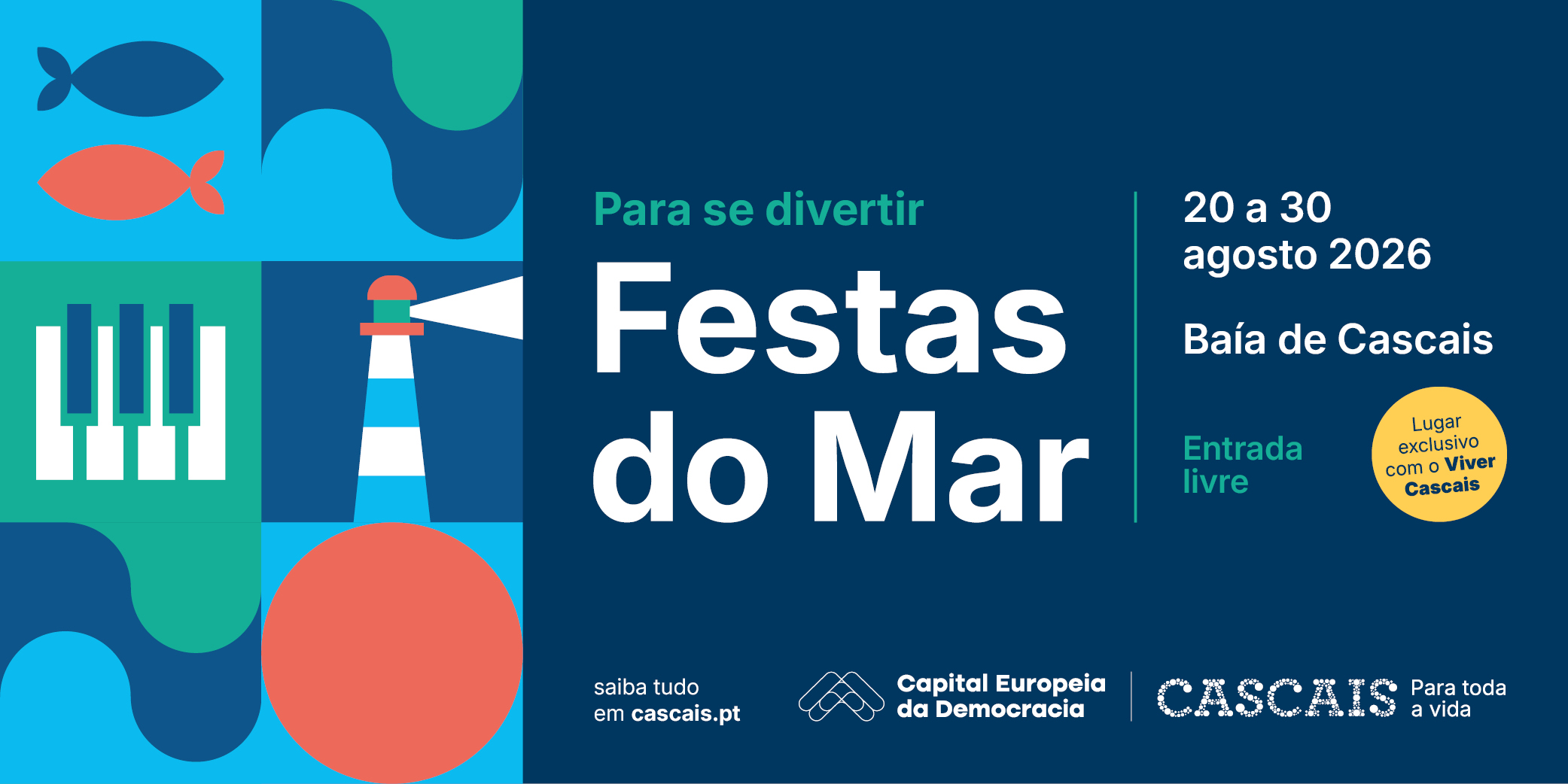 Cartaz oficial das Festas do Mar 2026 em Cascais, com farol, peixes e teclas estilizados e a indicação de entrada livre entre 20 e 30 de agosto