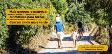 Cascais investe 30 milhões de euros em mais parques e natureza