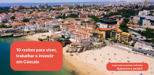 10 razões para viver, investir e trabalhar em Cascais