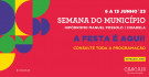 Vem aí a Semana do Município ...
